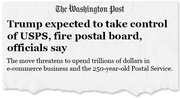 The Washington Post: Trump expected to take control of USPS, fire postal board, officials say